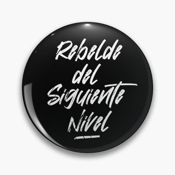 Item preview, Rebelde del siguiente nivel con una causa Rebelde del siguiente nivel designed and sold by Legit Hooligan.