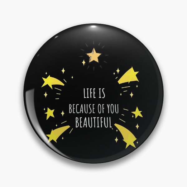 Item preview, Life is beautiful because of you love quotes - relationship synonyms, relationship quote, relationship meme, relationship advice, relationship gifts, couple gifts designed and sold by mr&mrsmalik malik.