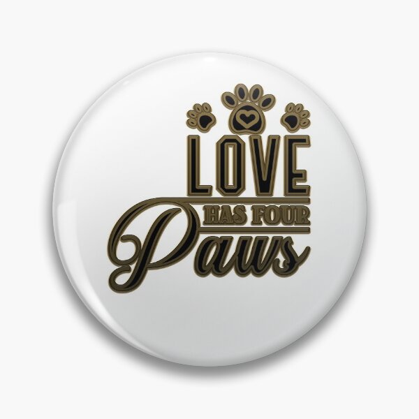 Item preview, Love Has Four Paws designed and sold by Douglas  Walker.