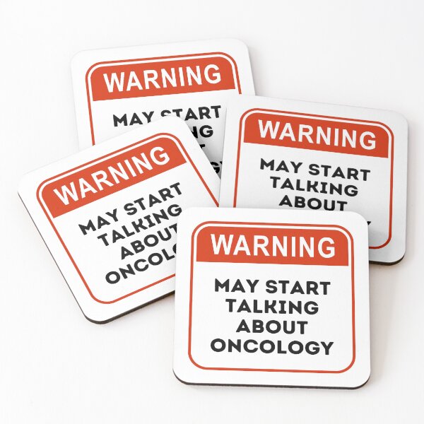 Item preview, Warning May Start Talking About Oncology designed and sold by GasparArts.
