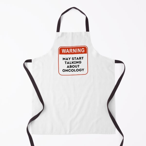Item preview, Warning May Start Talking About Oncology designed and sold by GasparArts.