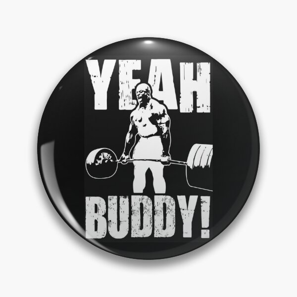 Item preview, Ronnie Coleman "Yeah buddy" designed and sold by Dario505.