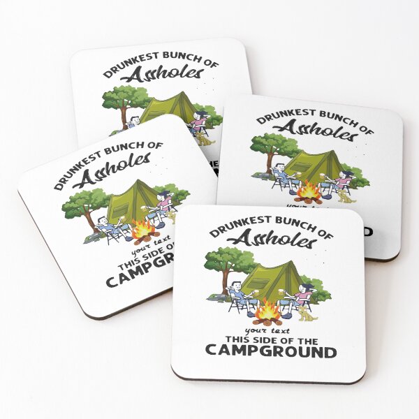 Item preview, SUMER ,DRUNKEST BUNCH OF ASSHOLES YOUR  CAMPGROUND SHIRT1 designed and sold by NormaEng.