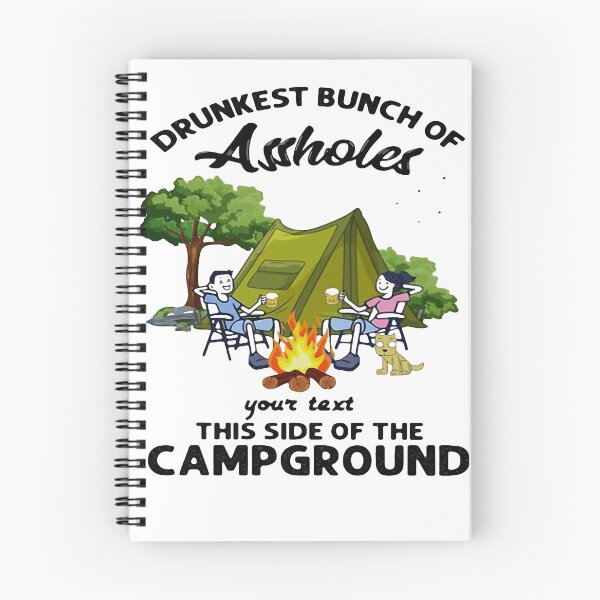 Item preview, SUMER ,DRUNKEST BUNCH OF ASSHOLES YOUR  CAMPGROUND SHIRT1 designed and sold by NormaEng.