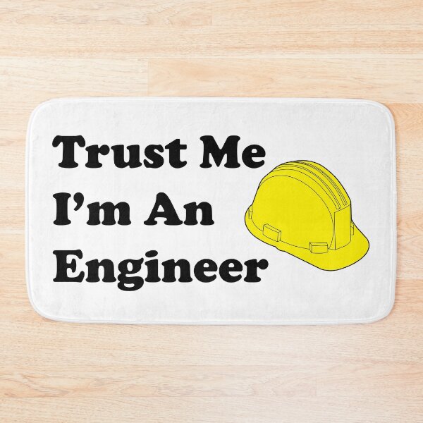 Item preview, Trust Me I'm An Engineer designed and sold by toolongdidntdraw.