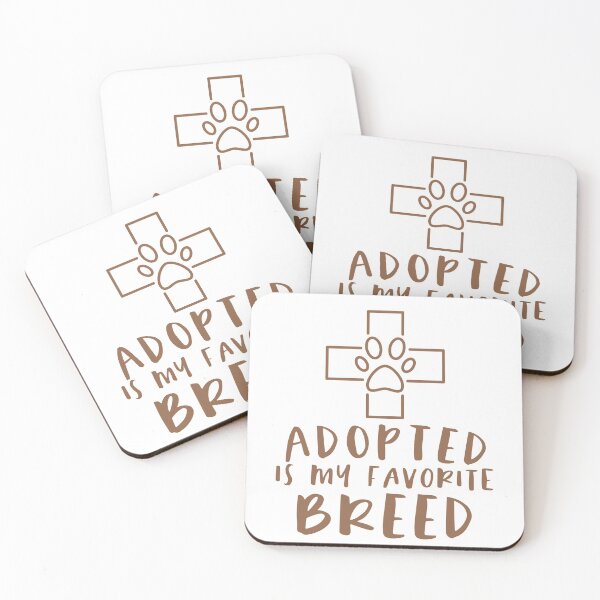 Item preview, Adopted Is My Favorite Breed designed and sold by sunnyxvibesss.