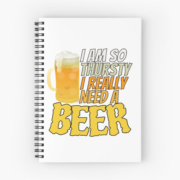 Item preview, humor gift I'm so thirsty, I really need a beer designed and sold by RomualdGR.