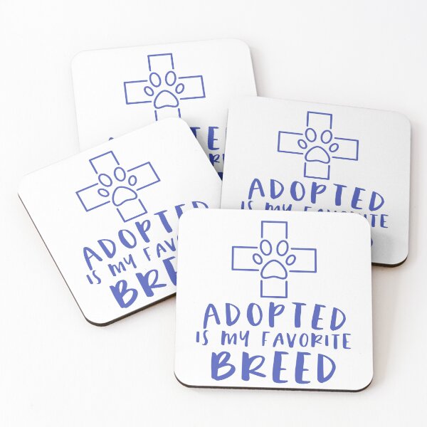 Item preview, Adopted Is My Favorite Breed designed and sold by sunnyxvibesss.