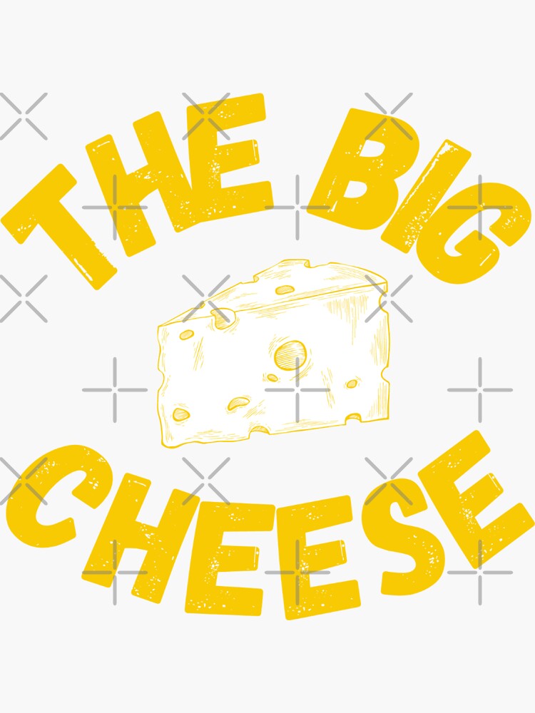 Big Cheese | Vinyl Sticker Big Cheese | Vinyl Sticker