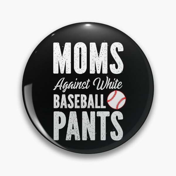 Artikelvorschau, Moms Against White Baseball-Hose entworfen und verkauft von JapanBubble.