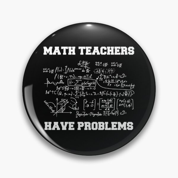 Item preview, Funny Math Teachers Have Problems designed and sold by TamGustam.