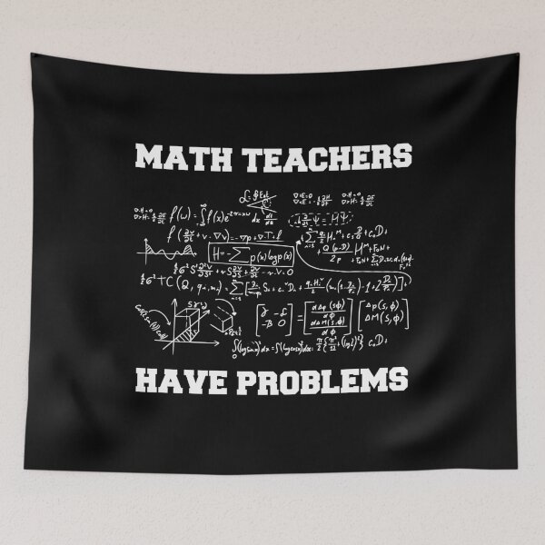Item preview, Funny Math Teachers Have Problems designed and sold by TamGustam.