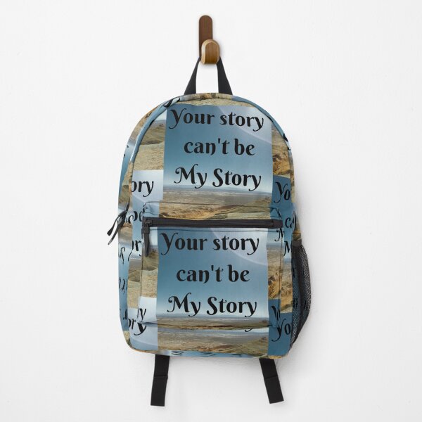 Item preview, Your Story can't be My Story designed and sold by JJs-Tees.