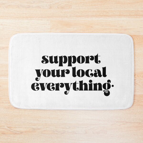 Item preview, Support your local everything designed and sold by TheLemonBox.