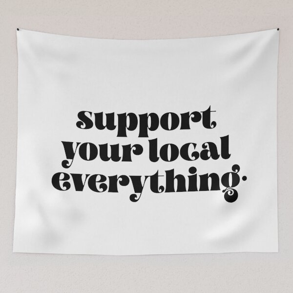 Item preview, Support your local everything designed and sold by TheLemonBox.