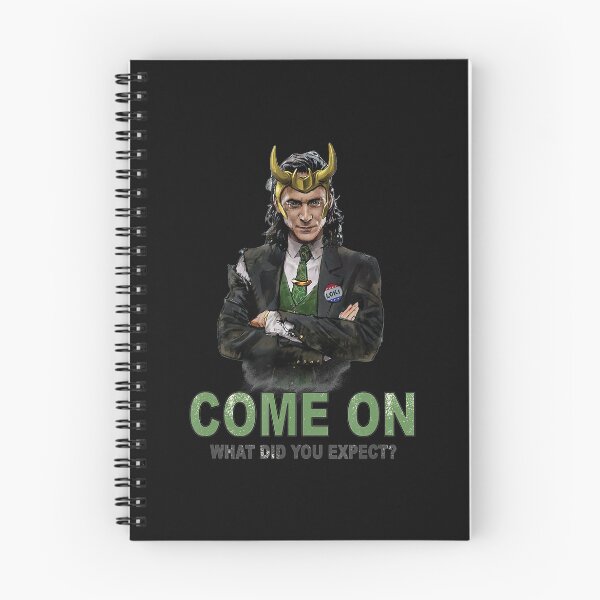 Item preview, Loki President Loki Come On What Did You Expect designed and sold by IreneQuesada.