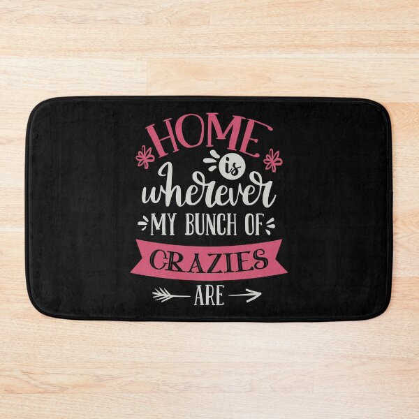 Item preview, Home Is Wherever My Bunch of Crazies Are designed and sold by FOX1999-Design.