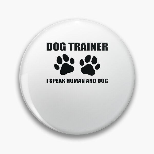 Item preview, Dog Trainer I Speak Human & Dog Funny Dog Owner designed and sold by PowerDesignsPD.