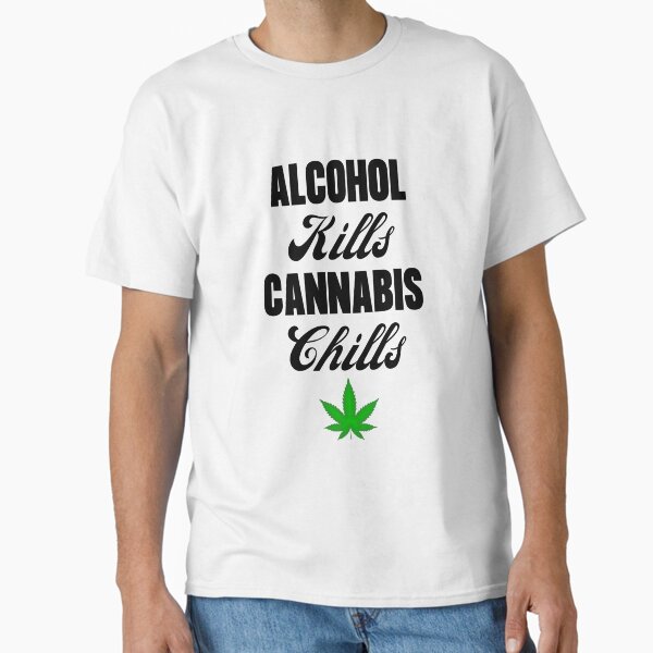 Item preview, Alcohol Kills Cannabis Chills, Weed, Marijuana, Stoner designed and sold by MetumiArts.
