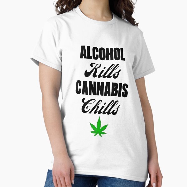 Item preview, Alcohol Kills Cannabis Chills, Weed, Marijuana, Stoner designed and sold by MetumiArts.