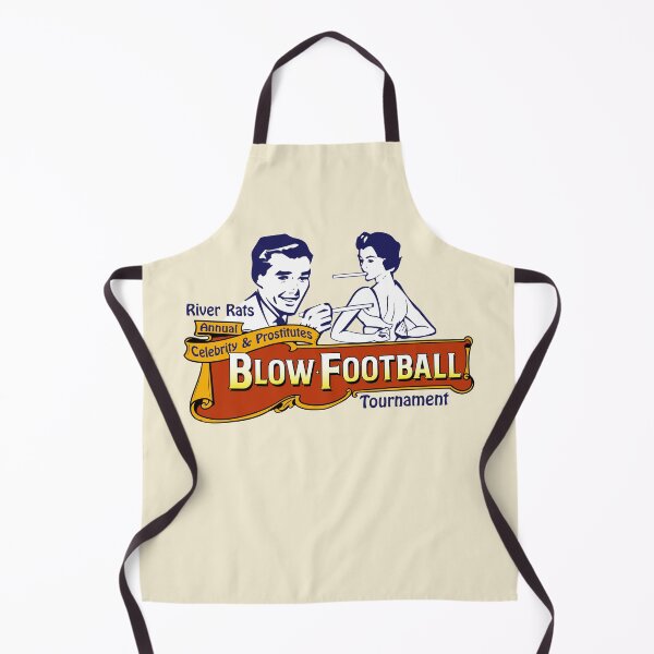Item preview, River Rats Celebrity and Prostitutes Blow Football Tournament designed and sold by McPod.