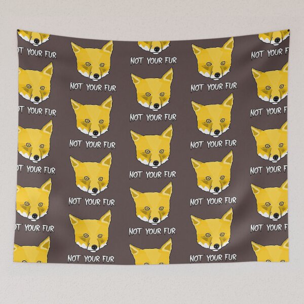 Item preview, Not Your Fur designed and sold by RevolutionInPaint.