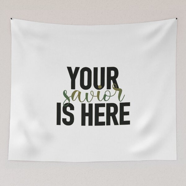 Item preview, your savior is here designed and sold by designsbysara58.