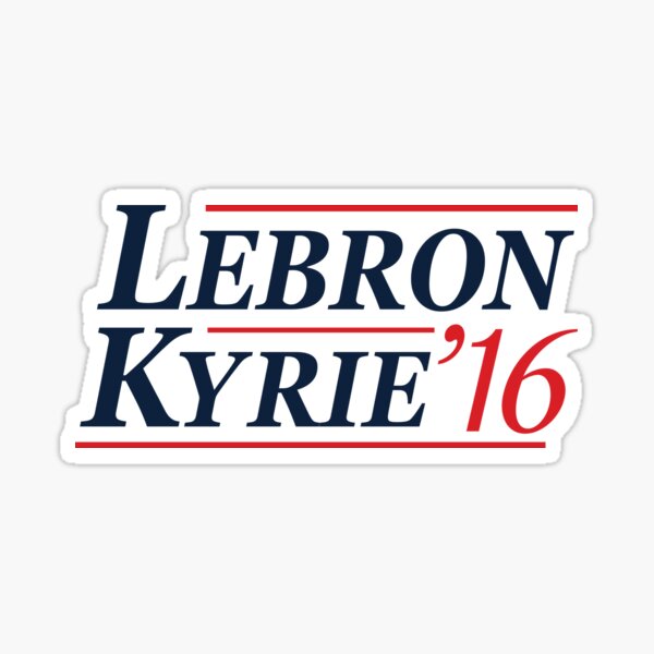 Item preview, Lebron / Kyrie 2016 designed and sold by Awesome Political Shirts.