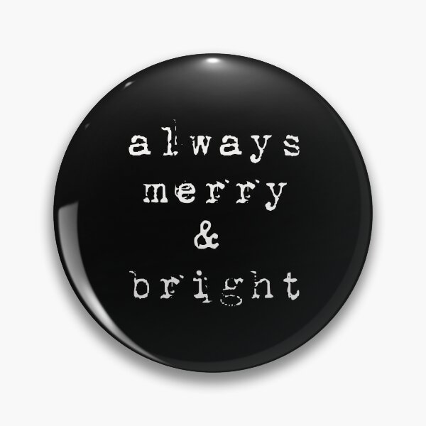 Item preview, Always Merry and Bright designed and sold by EMtheUnknown.