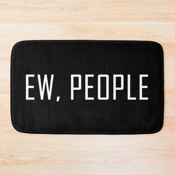Item preview, Ew people designed and sold by nicole7e.