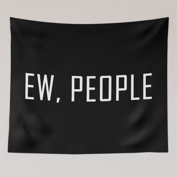 Item preview, Ew people designed and sold by nicole7e.