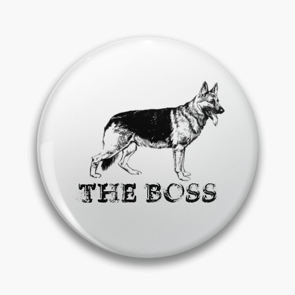 Item preview, The Boss Dog,German Shepherd Dog designed and sold by yousseftalat2.