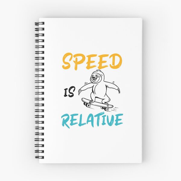 Item preview, Speed is Relative - Cute Sloth Riding a Skateboard designed and sold by ALYODESIGN.