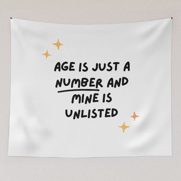 Item preview, Age Is Just A Number designed and sold by spelina.