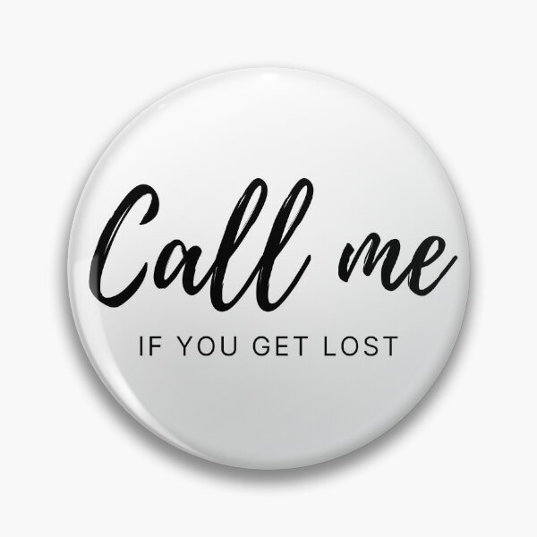 Item preview, Call Me If You Get Lost designed and sold by Kostantin Stambolov.