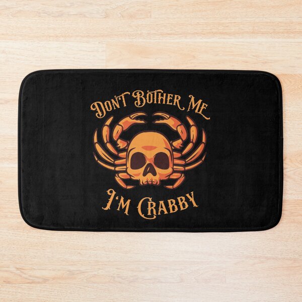 Item preview, Dont Bother Me Im Crabby  designed and sold by wdyoungblood.