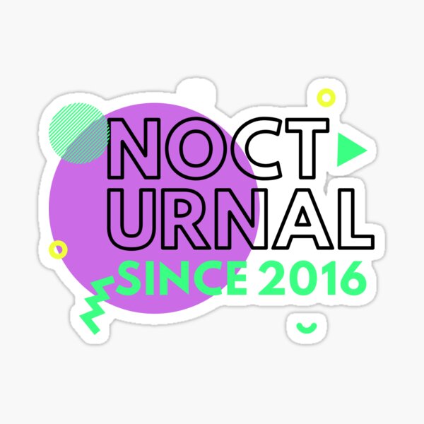 perfect nocturnal parent shirt Sticker