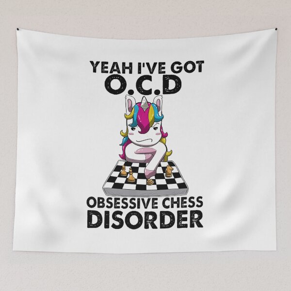 Item preview, UNICORN YEAH I'VE GOT O.C.D OBSESSIVE CHESS DISORDER designed and sold by Audrinashop.
