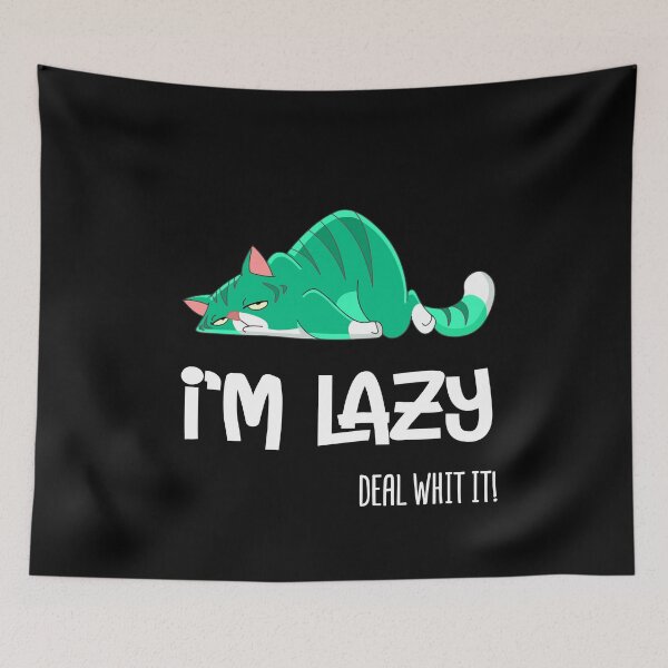 Item preview, I'm Lazy cat - Deal with it! -  designed and sold by alfa-rouk.