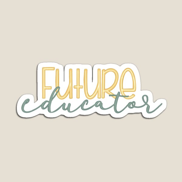 Item preview, Future Educator  designed and sold by marynell.