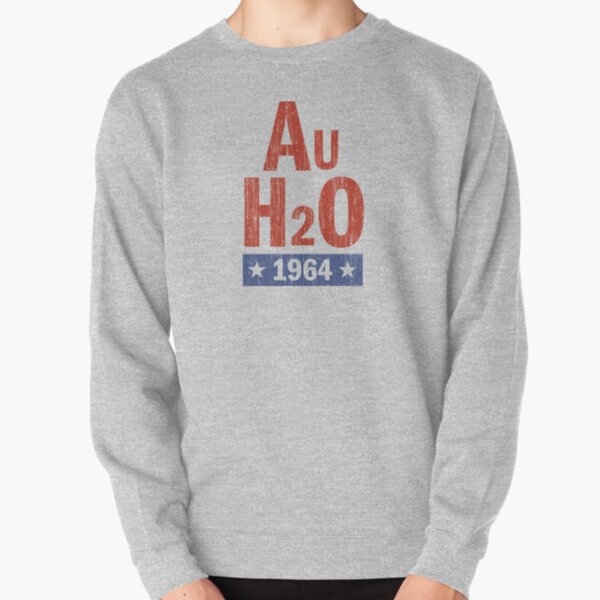 Barry Goldwater AuH2O 1964 Presidential Campaign Pullover Sweatshirt