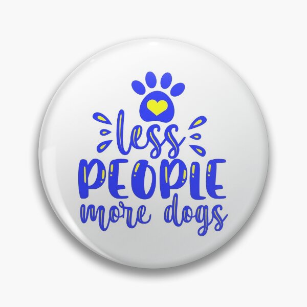 Item preview, Less People More Dogs designed and sold by Douglas  Walker.
