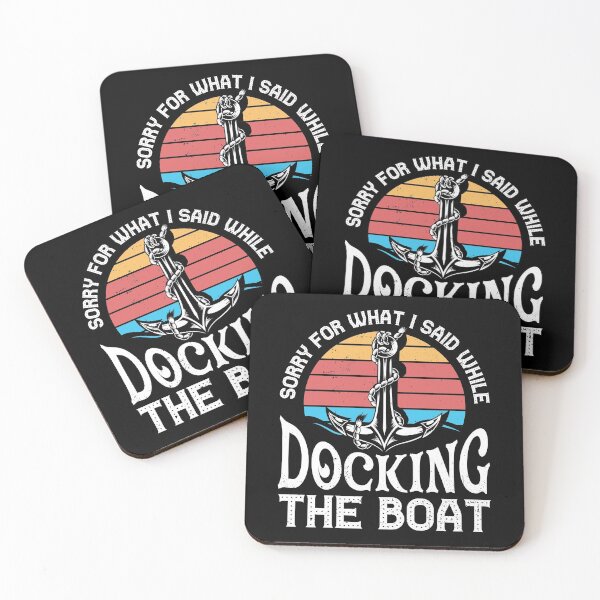 Item preview, Sorry For What I Said While Docking The Boat Funny Sailing designed and sold by ShopTheStyle.