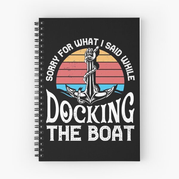 Item preview, Sorry For What I Said While Docking The Boat Funny Sailing designed and sold by ShopTheStyle.
