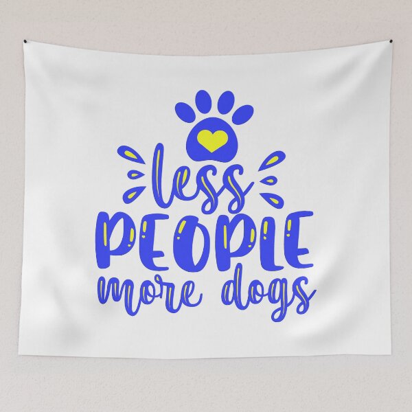 Item preview, Less People More Dogs designed and sold by Douglas  Walker.