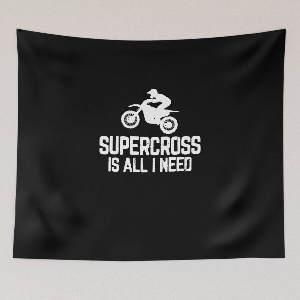 Item preview, Supercross Is All I Need Freestyle Motocross Dirt Bike designed and sold by Nessshirts.