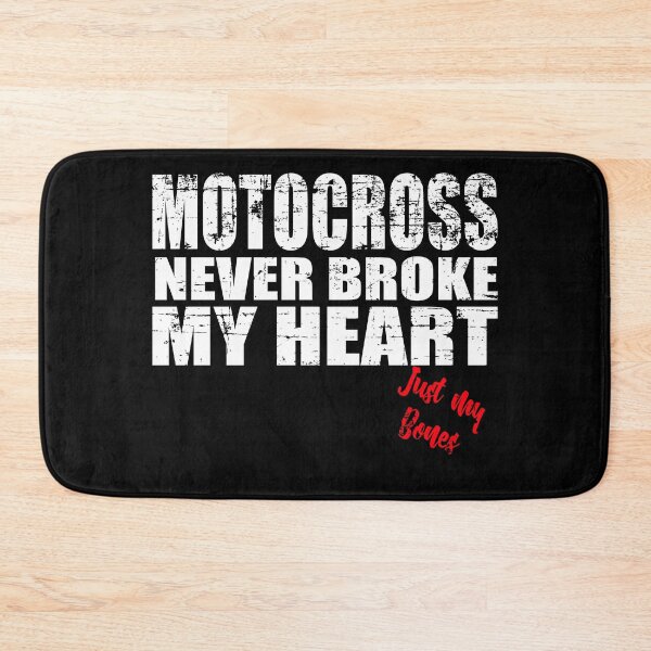Item preview, Motocross Never Broke My Heart designed and sold by starider.