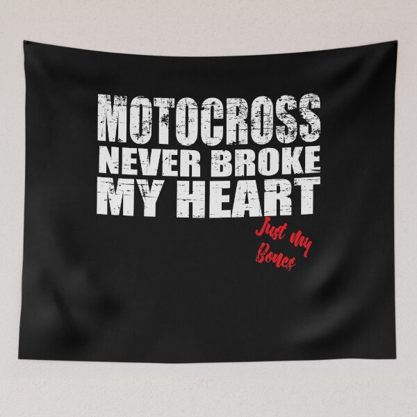 Item preview, Motocross Never Broke My Heart designed and sold by starider.