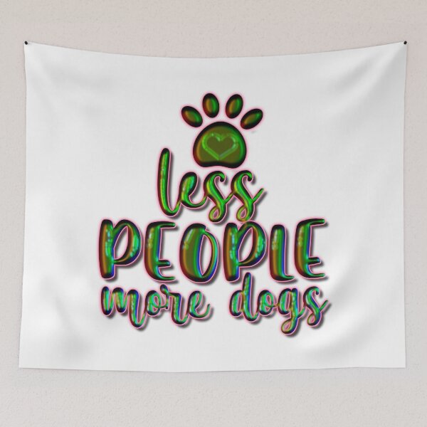 Item preview, Less People More Dogs designed and sold by Douglas  Walker.