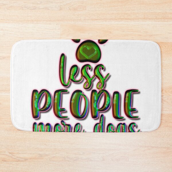 Item preview, Less People More Dogs designed and sold by Douglas  Walker.